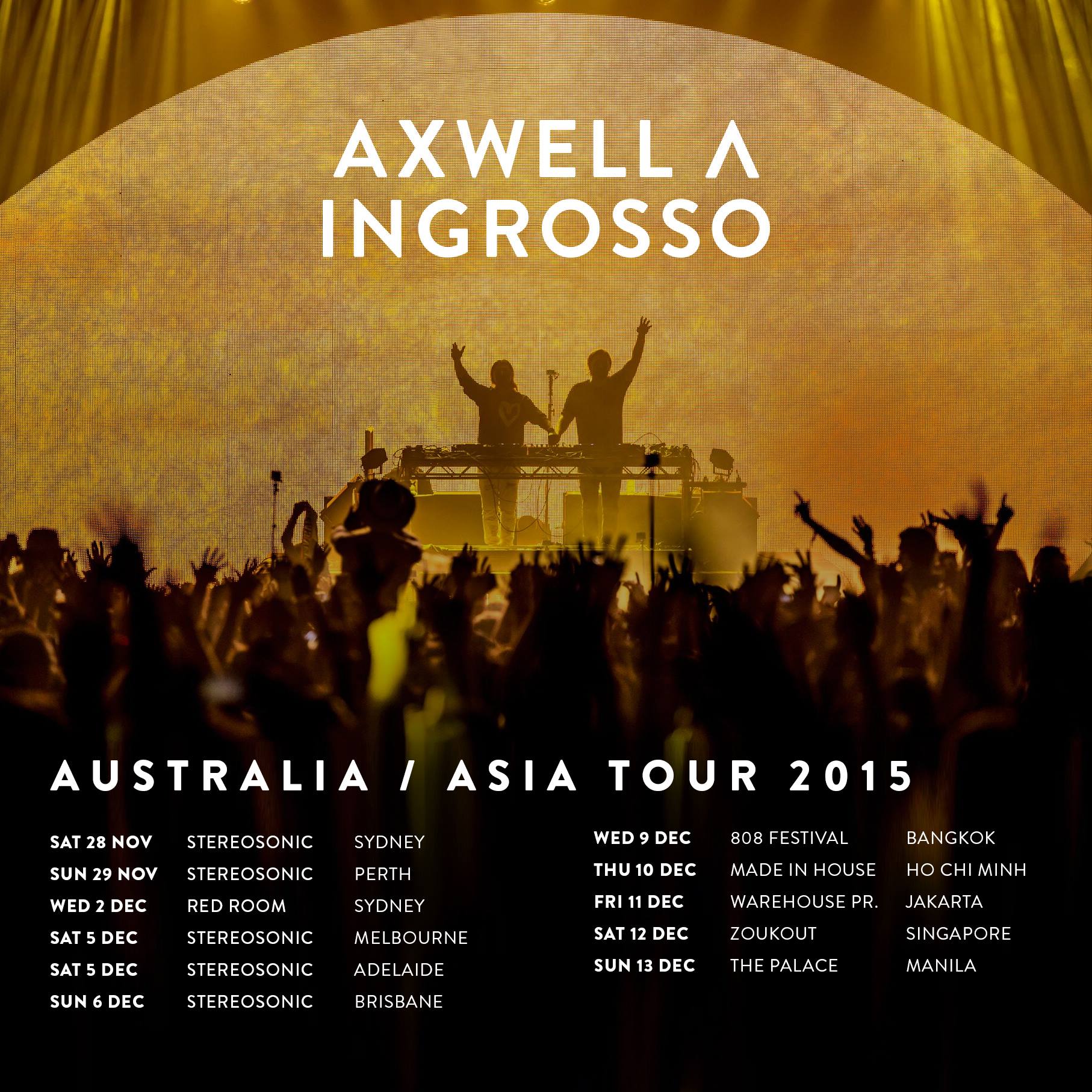 Axwell Λ Ingrosso Asia tour　